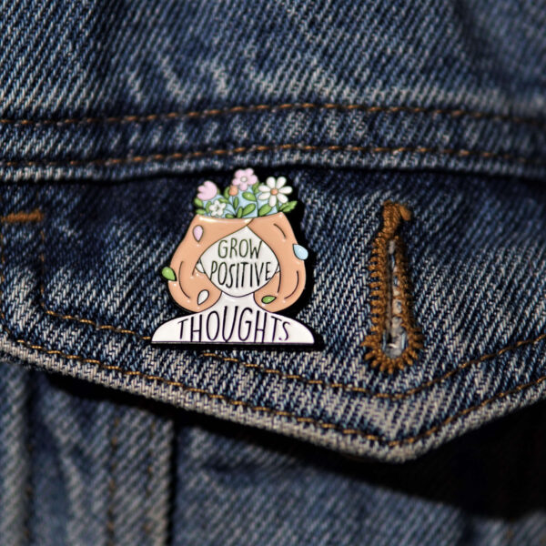 POSITIVE THOUGHTS PIN