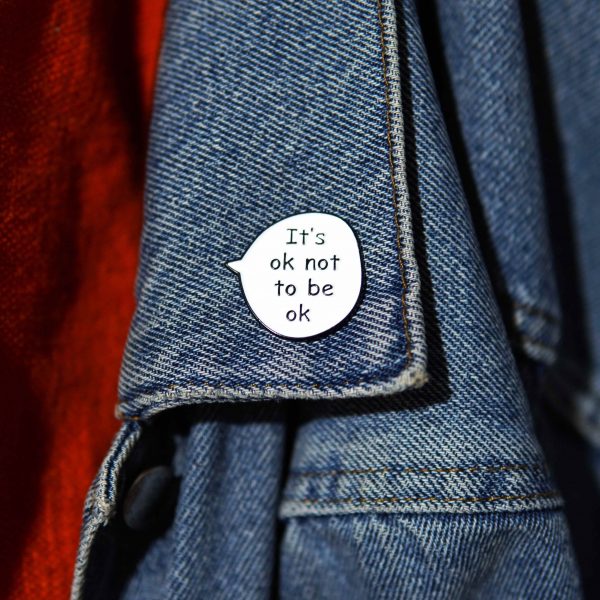 it's ok enamel pin