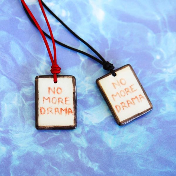 no more drama ceramic necklace